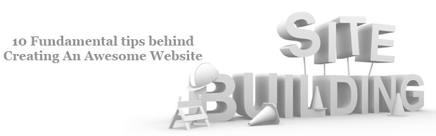 fundemantaltipsbanner 10 Fundamentals Tips Behind Creating An Awesome Website