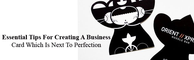banner Essential Tips For Creating A Business Card Which Is Next To Perfection