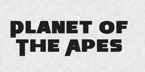 planetoftheape 20 Free Fonts Used In Iconic Movies