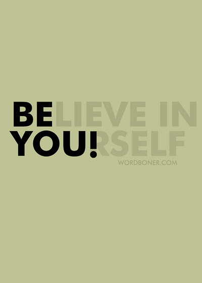 beliveinyourself 70 Design And Motivational Quotes Visualised A Must Read