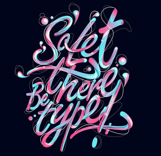 solettherebetype 70 Beautiful Typography Designs Truly Jaw Dropping 