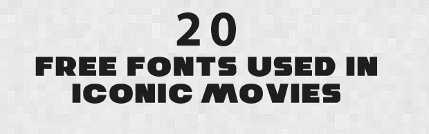 Free Fonts Used In Iconic Movies Creative Nerds